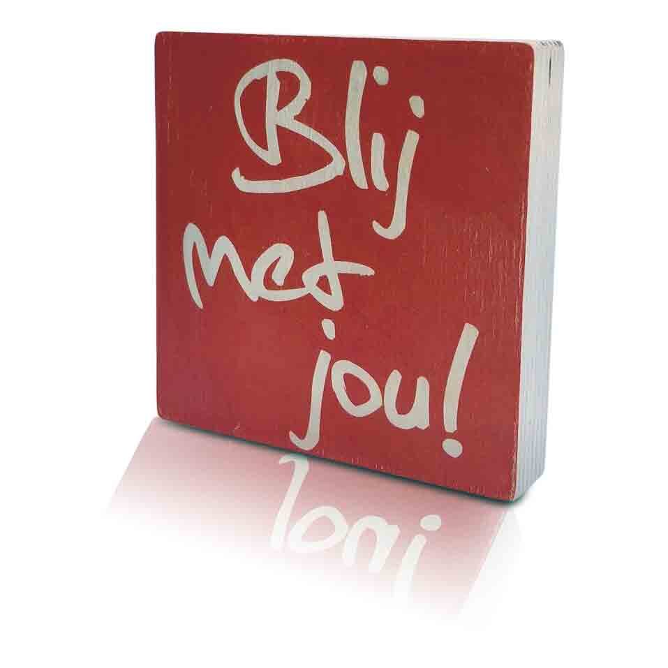 Houten-Quoteblok-Blijmetjou (rood)