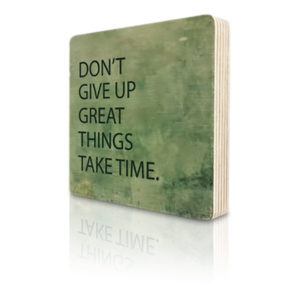 Houten-Quoteblok-Greatthingstaketime